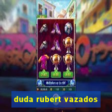 duda rubert vazados